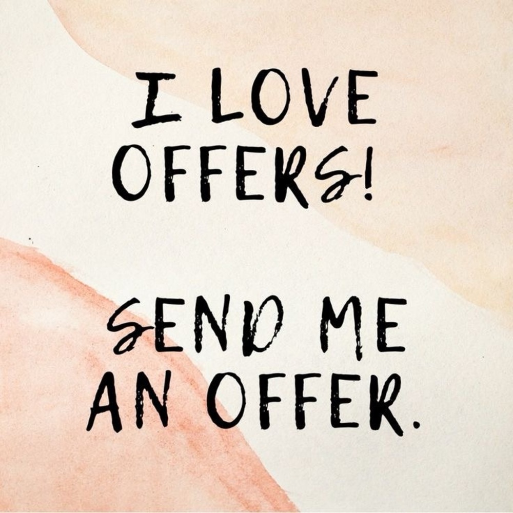Send me offers!! Please be reasonable but I’m happy to negotiate!:)